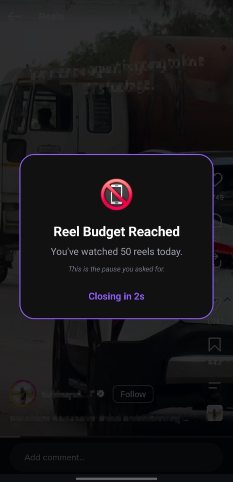 Reel budget reached — Dhira closes Instagram after 50 reels